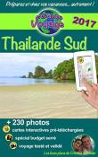 Thaïlande Sud: La magie en Asie: grâce à ce guide de tourisme innovant sur la Thaïlande Sud, découvrez plus de 200 photos, des bons plans, et les trés