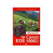 DÃ©couvrir le Canon EOS 1000D