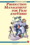 Production Management for Film and Video 3rd edition by Richard Gates (1999) Paperback