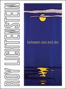 Roy Lichtenstein : Between Sea and Sky