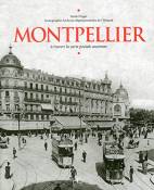 Montpellier à travers la carte postale ancienne
