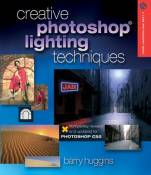 Creative Photoshop Lighting Techniques, Revised and Updated (A Lark Photography Book)