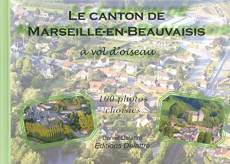 Le canton de Marseille-en-Beauvaisis à vol d'oiseau - 100 photos choisies
