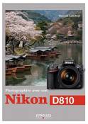 Photographier avec son Nikon D810