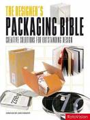 The Designer's Packaging Bible Creative Solutions for Outstanding Design /anglais