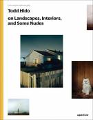 Todd Hido on landscapes interiors and nudes
