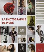 La photographie de mode: 1000 poses (0000)