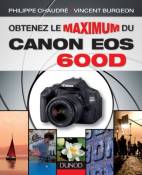 Obtenez le maximum du Canon EOS 600D