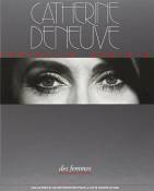 Catherine Deneuve: Portraits choisis