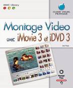 Montage Video avec iMovie 3 et iDVD3