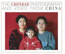 The Chinese : Photography and Video from China