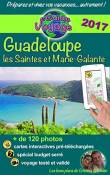 EGuide Voyage: Guadeloupe, Marie-Galante et les Saintes: Découvrez un paradis des Caraïbes!