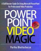 PowerPoint Video Magic: A Skill Booster Guide on Using Microsoft PowerPoint for Professional Video Production (English Edition)