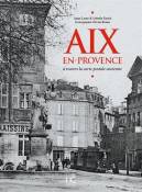 Aix-en-Provence à travers la carte postale ancienne