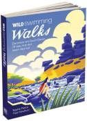 Wild Things Wild Swimming Walks - Devon and Dartmoor, Neutral